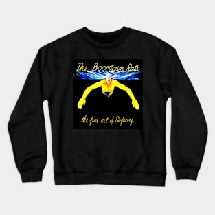 The Fine Art of Surfacing 1979 Punk New Wave Throwback Crewneck Sweatshirt